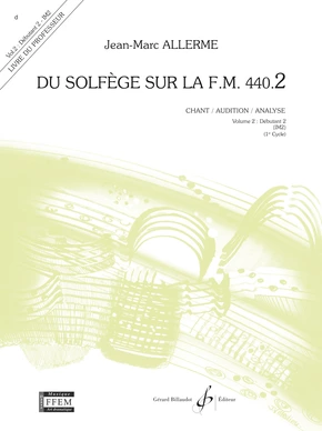 Du solfège sur la F. M. 440.2. Chant, audition et analyse Livre du professeur